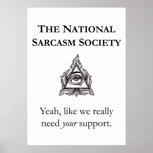 Sarcastic Poster - National Sarcasm Society (Framsidan)