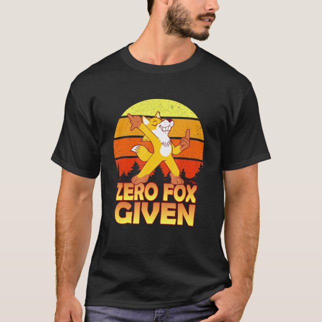 Sarcastic Pun Zero Fox given Fox T Shirt (Framsida)