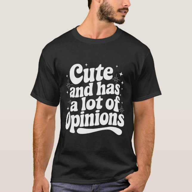 Sarcastic Quote Saying Cute &amp; Has Onions Girly T Shirt (Framsida)