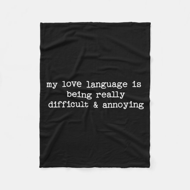 Sarcastic Quote Saying Fun Snarky Gift Difficult & Fleecefilt (Framsidan)