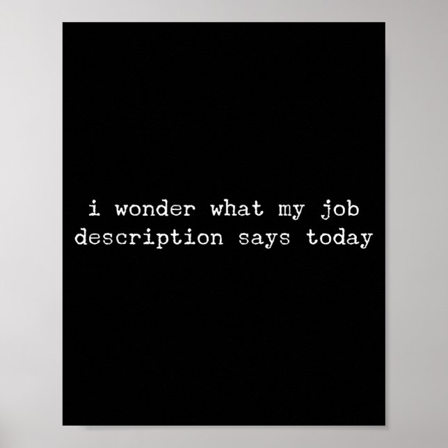 Sarcastic Quote Work Saying Snarky Gift For Office Poster (Framsidan)