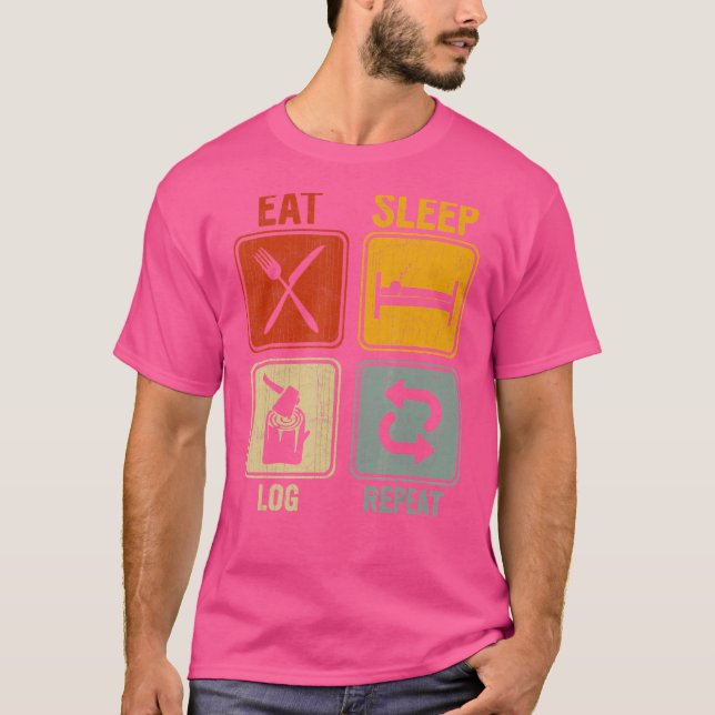 Sarcastic Retro for Lumberjack Eat Sömnlog Repea. T Shirt (Framsida)