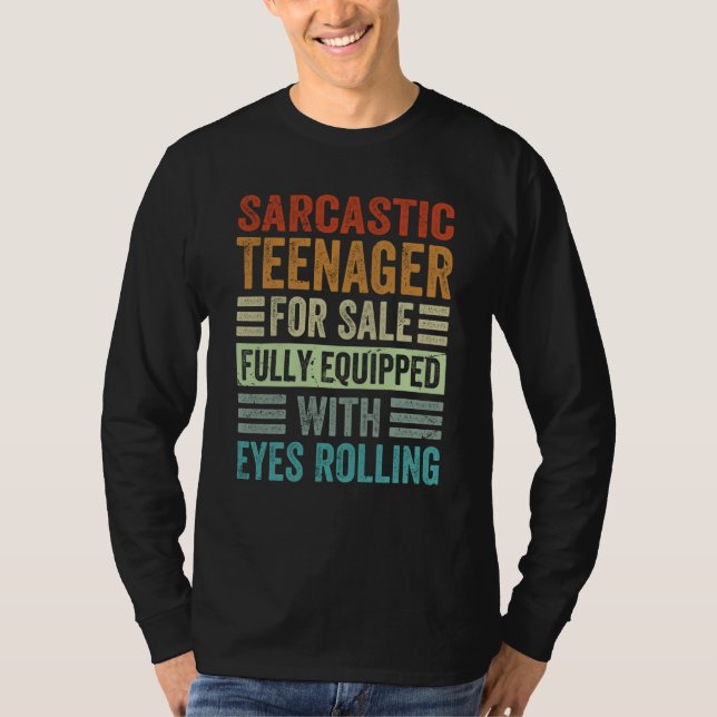 Sarcastic Teenager For Sale Fully Equipped With Ey T Shirt (Framsida)