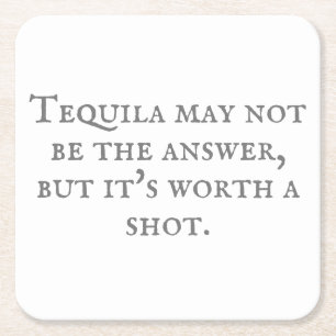 Sarcastic Tequila Quote Underlägg Papper Kvadrat