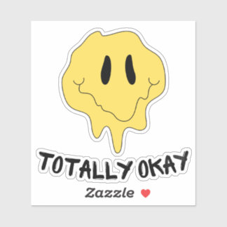 Sarcastic "totally okay" sticker with funny emoji klistermärken