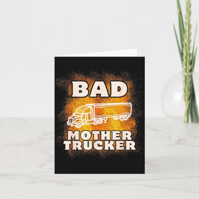 Sarcastic Trucking Humor Quote For Bad Mother Truc Kort (Framsida)