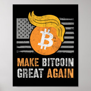 Sarcastic Trump Gör Bitcoin Underbar igen Humor Re Poster
