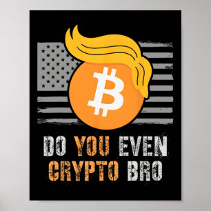 Sarcastic Trump, till och med Crypto Bro Hiss Bull Poster