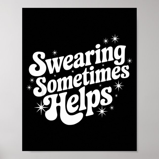 Sarcastic Work Quote Office Gift Swearing Sometime Poster (Framsidan)