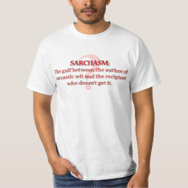 Sarchasm T-shirt