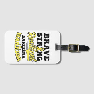 Sarcoma Cancer Shirt Modig, starkt motståndskrafti Bagagebricka