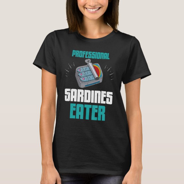Sardine anchovies fish dishes canned fish cuisine  t shirt (Framsida)