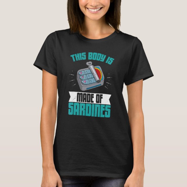 Sardine anchovies fish dishes canned fish cuisine  t shirt (Framsida)