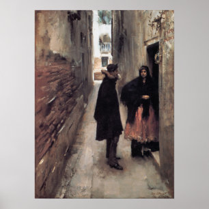 Sargent - A Street in Venedig 1882 Poster