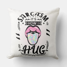 sarkasm är hur man kramar