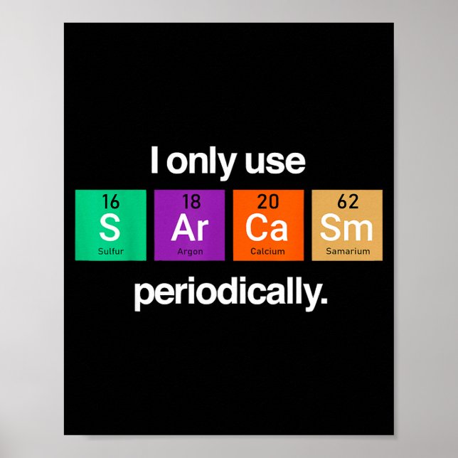 Sarkasm Periodiska Systemet Element Konstig Vetens Poster (Framsidan)
