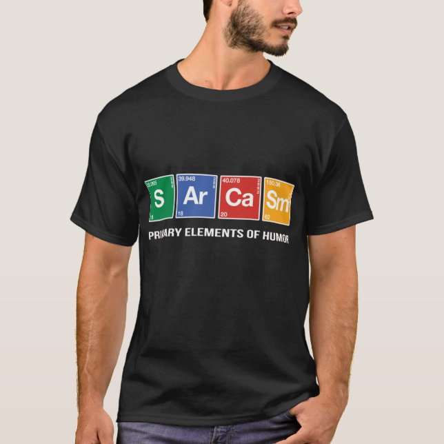 Sarkasm Primär element av humor V4 vänner familj T Shirt (Framsida)