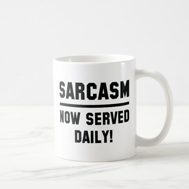 Sarkasm serveras nu dagligen kaffemugg (Höger)