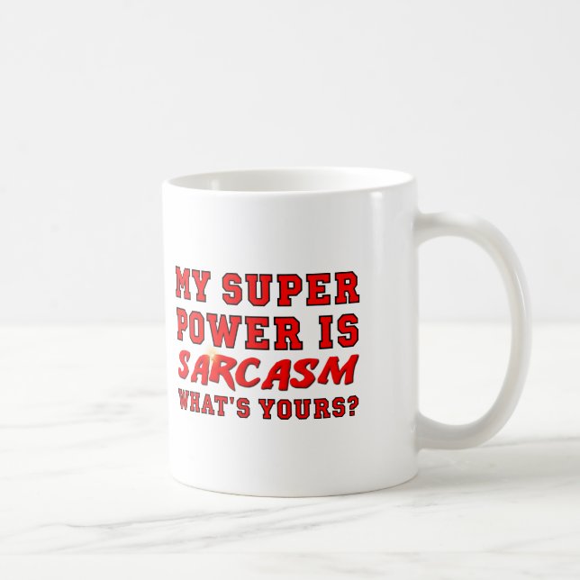 Sarkasm Superkraft Rolig Mugg (Höger)