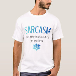 Sarkasm T Shirt