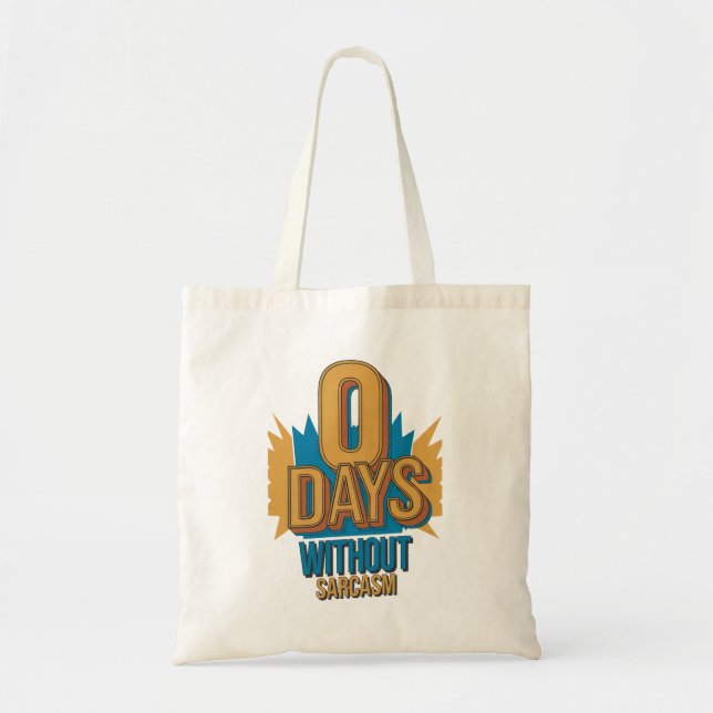 Sarkasm Tote Bag - 0 Dagar Utan Tygkasse (Framsidan)