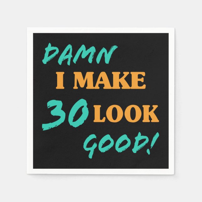 Sarkastic 30års födelsedag Attityd Pappersservett (Framsidan)