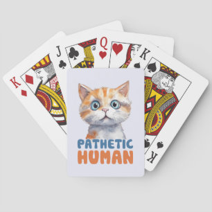 Sarkastic and Cute Cat - Pathetic Human (2) Casinokort