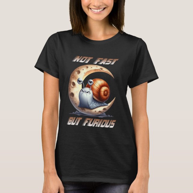 Sarkastic Arg Snigel Humous Slogan Fast but not Fa T Shirt (Framsida)