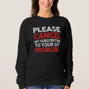 Sarkastic Avbryt min prenumeration på din Guy Prob T Shirt