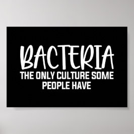 Sarkastic Bacteria Funny Microbiology Quote Poster