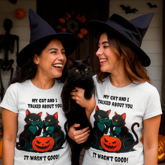 Sarkastic Cat Quote My Cat och jag talade om dig T Shirt