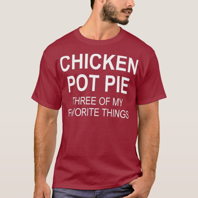 Sarkastic Chicken Pot Paj tre av mina favoriter T Shirt (Framsida)