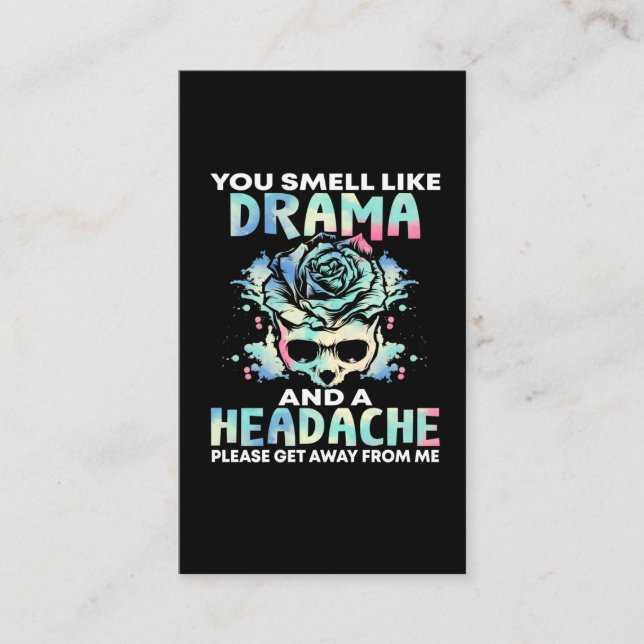 Sarkastic Drama Huvudvärk Flower Skull Rude Quote Visitkort (Framsida)