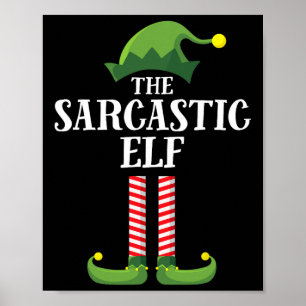 Sarkastic Elf Matching Family Group - juldel Poster