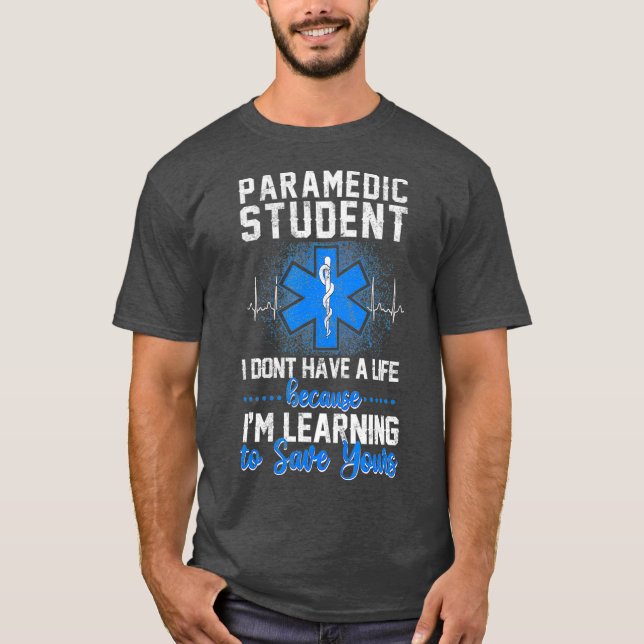 Sarkastic EMS Akut Sjukvårdare Student Dont A T Shirt (Framsida)