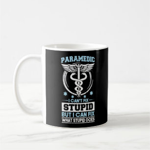 Sarkastic EMS-Akutet Sjukvårdare kan inte åtgärda  Kaffemugg