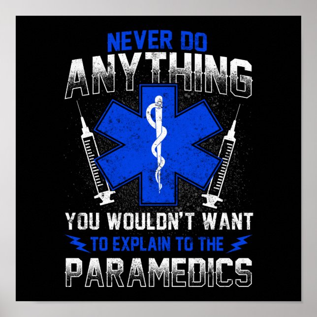 Sarkastic EMT EMS-Akutet gör aldrig någonting Poster (Framsidan)