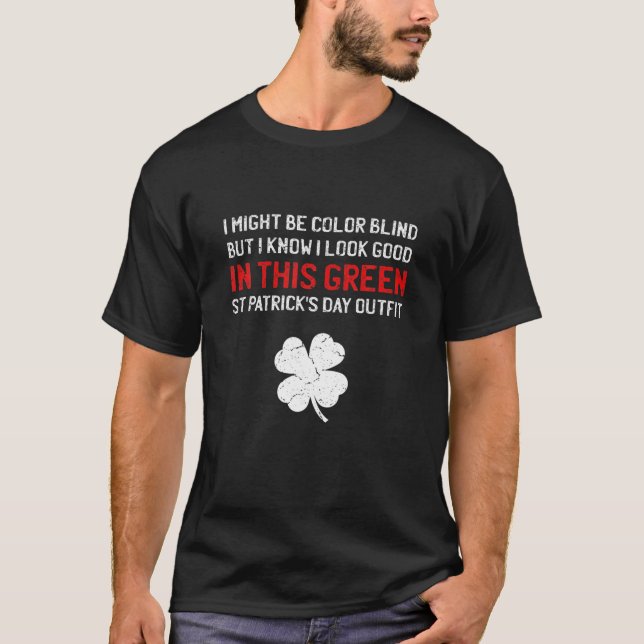 Sarkastic Färg Blind St patricks day T Shirt (Framsida)