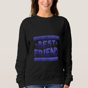 Sarkastic Fars dag - Mitt Pappa är min bästa vän 1 T Shirt