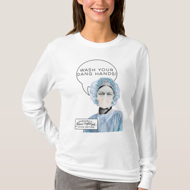 Sarkastic Florence Nightingale COVID-upplagningssk T Shirt (Framsida)