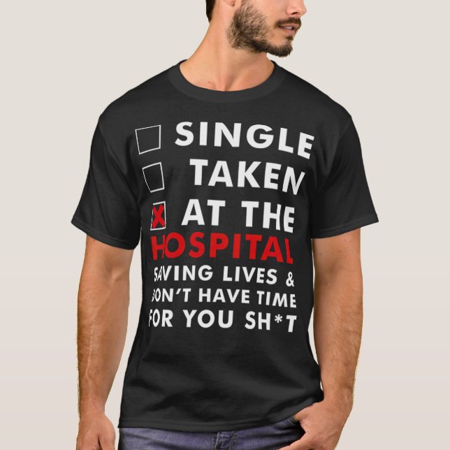 Sarkastic Hospital Quote klinik T Shirt (Framsida)