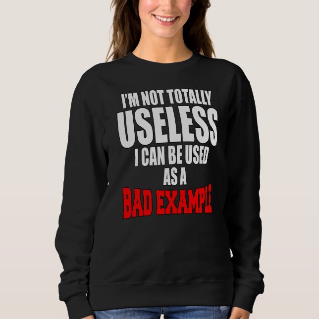 Sarkastic Humor, jag är inte helt självsäker. Jag  T Shirt (Framsida)