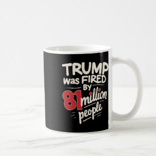 Sarkastic Humor-trumpen drabbades av 81 miljoner P Kaffemugg