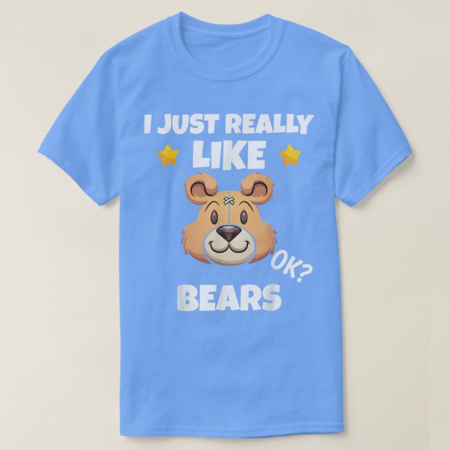 Sarkastic I precis Verkligen som Bears Addict Meme T Shirt (Design framsida)