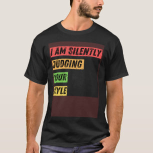 Sarkastic, jag dömer i tysthet era citat från Stil T Shirt