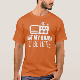 Sarkastic, jag lämnat min shack för att vara här H T Shirt