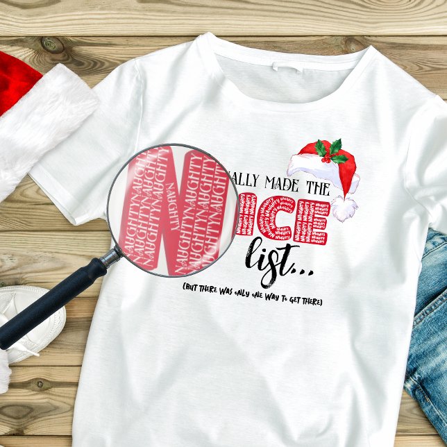 Sarkastic jul Naughty List Funny T Shirt (Naughty or Nice Sarcastic Christmas Shirt for Her)