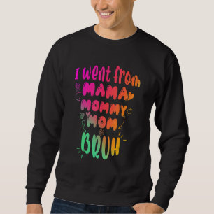 Sarkastic Mamma to Mamma Lycklig Mors dag Fam Lång Ärmad Tröja