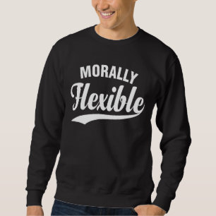 Sarkastic Morally Flexible Lång Ärmad Tröja