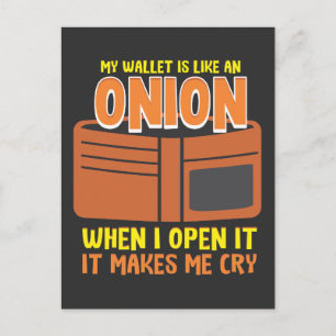 Sarkastic No Money Pengarar Humor Wallet Onion Grå Vykort